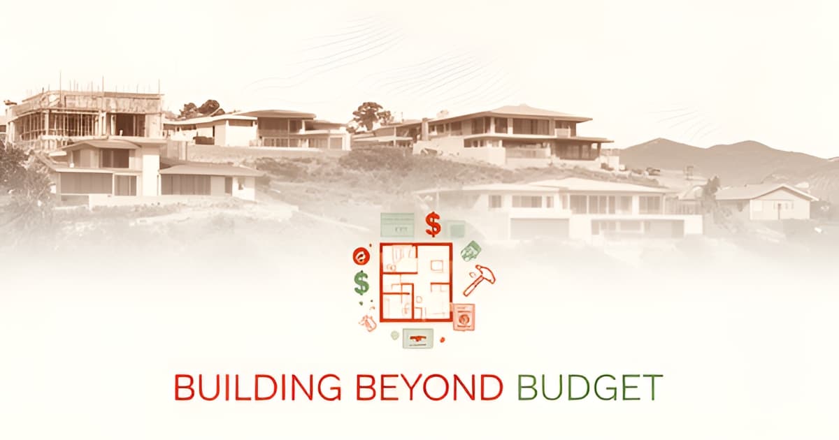 Home Building Cost in Altadena: Full Budget From Land Prep to Final